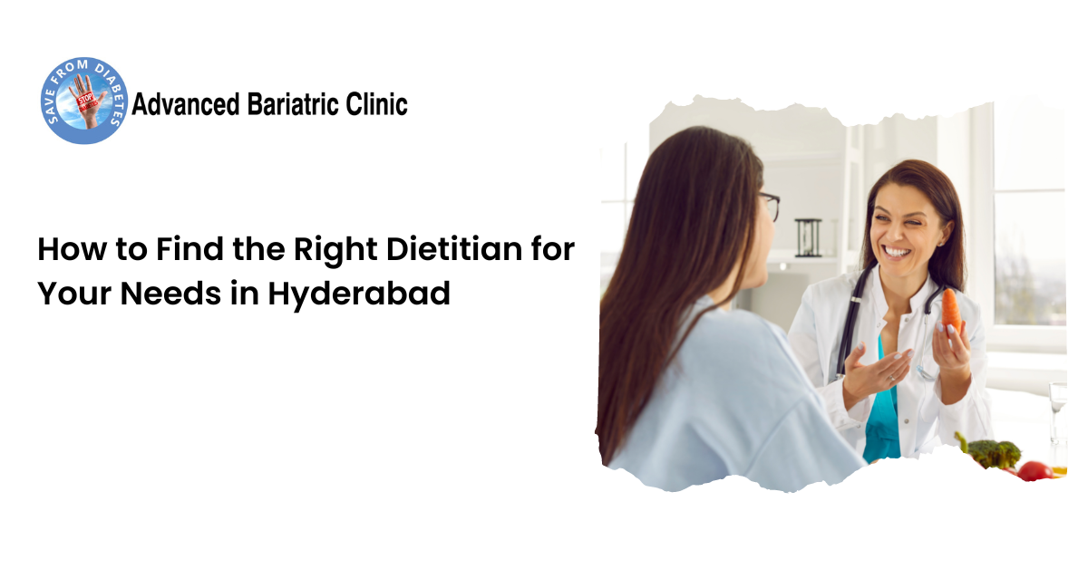 How to Find the Right Dietitian for Your Needs in Hyderabad